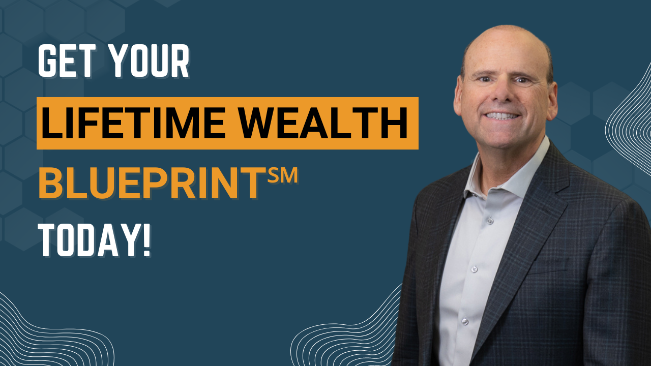 Get Your Lifetime Wealth Blueprint Today